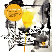 La Macina, Nel vivo di una lunga storia