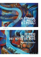 Massimo Pasquini, La strada, il palco e i pedali