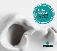 Elisa Ridolfi, Curami l'anima