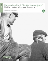 Domenico Ferraro, Roberto Leydi e il "Sentite buona gente"